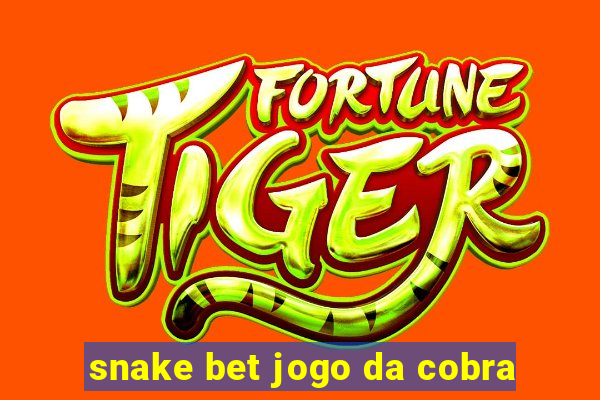 snake bet jogo da cobra